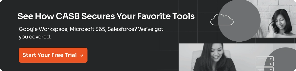 Start free trial for miniOrange CASB - Cloud Access Security Broker free trial