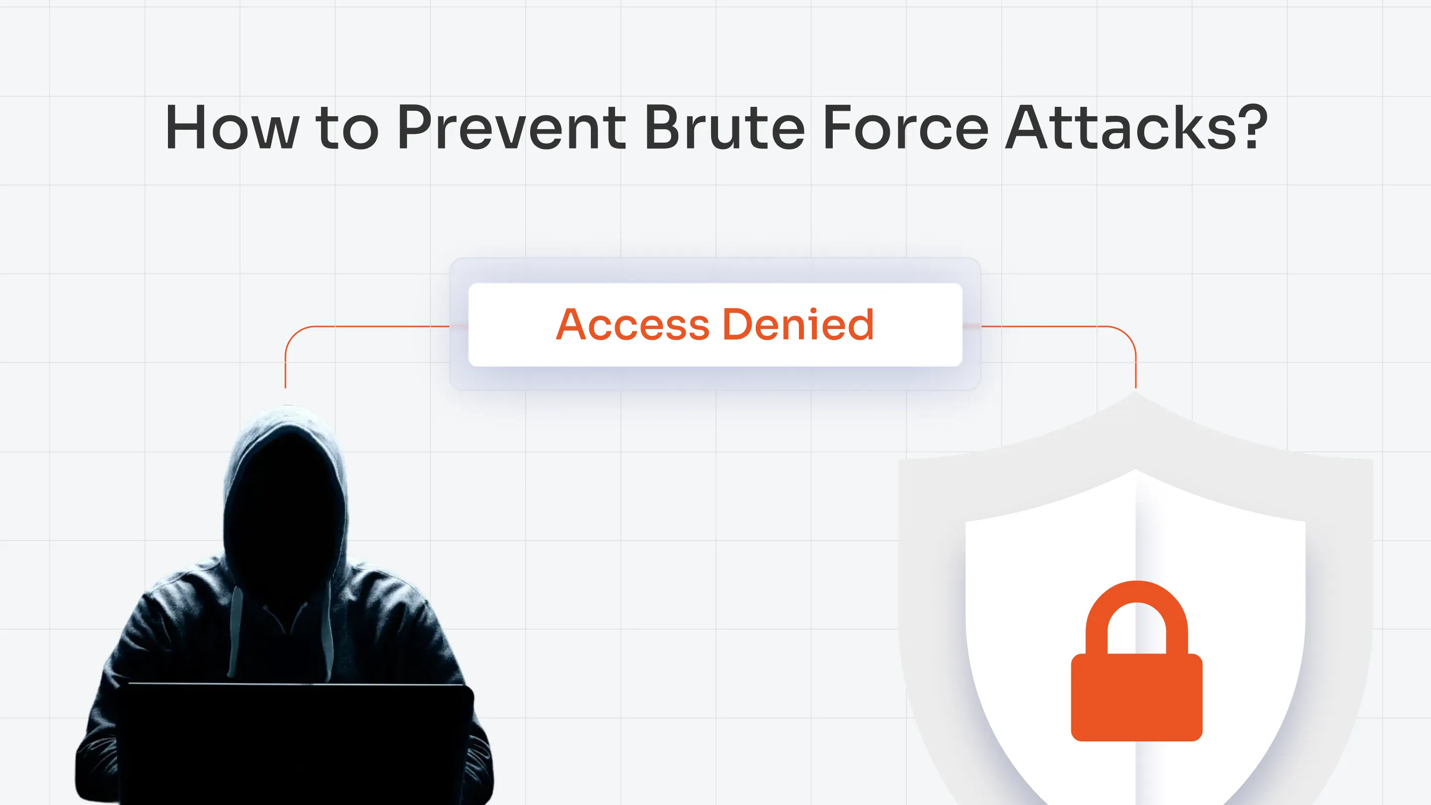 How to Prevent Brute Force Attacks?