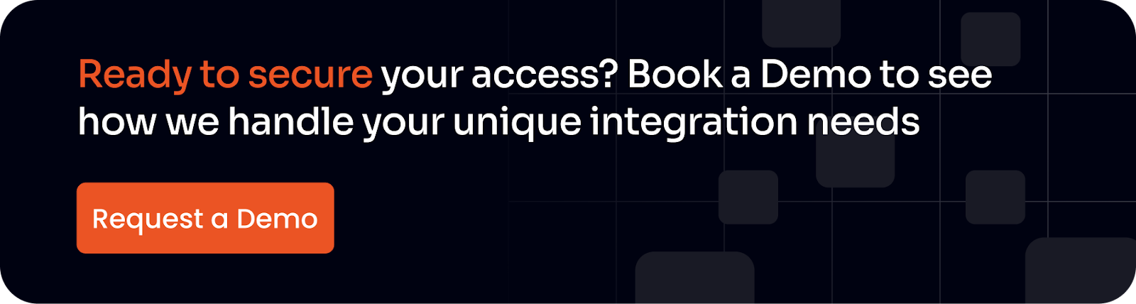 Ready to secure your acccess?