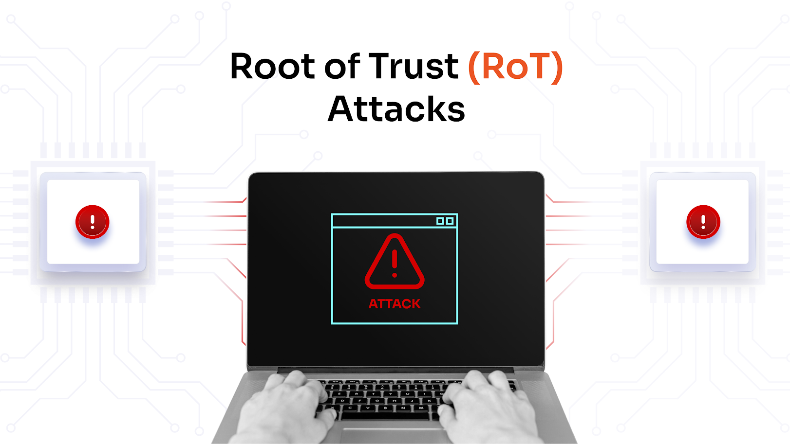 root-of-trust-attacks-explained