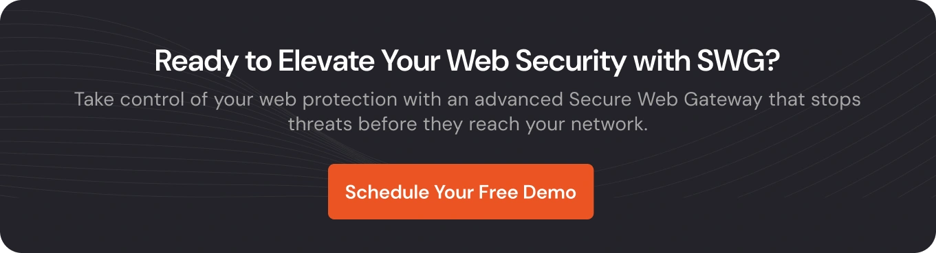 secure web gateway schedule free demo
