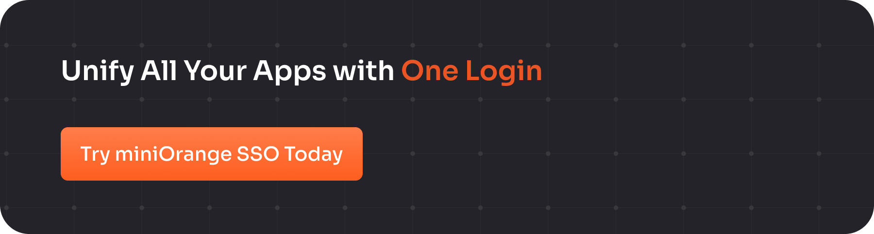 Unify All Your Apps with One Login