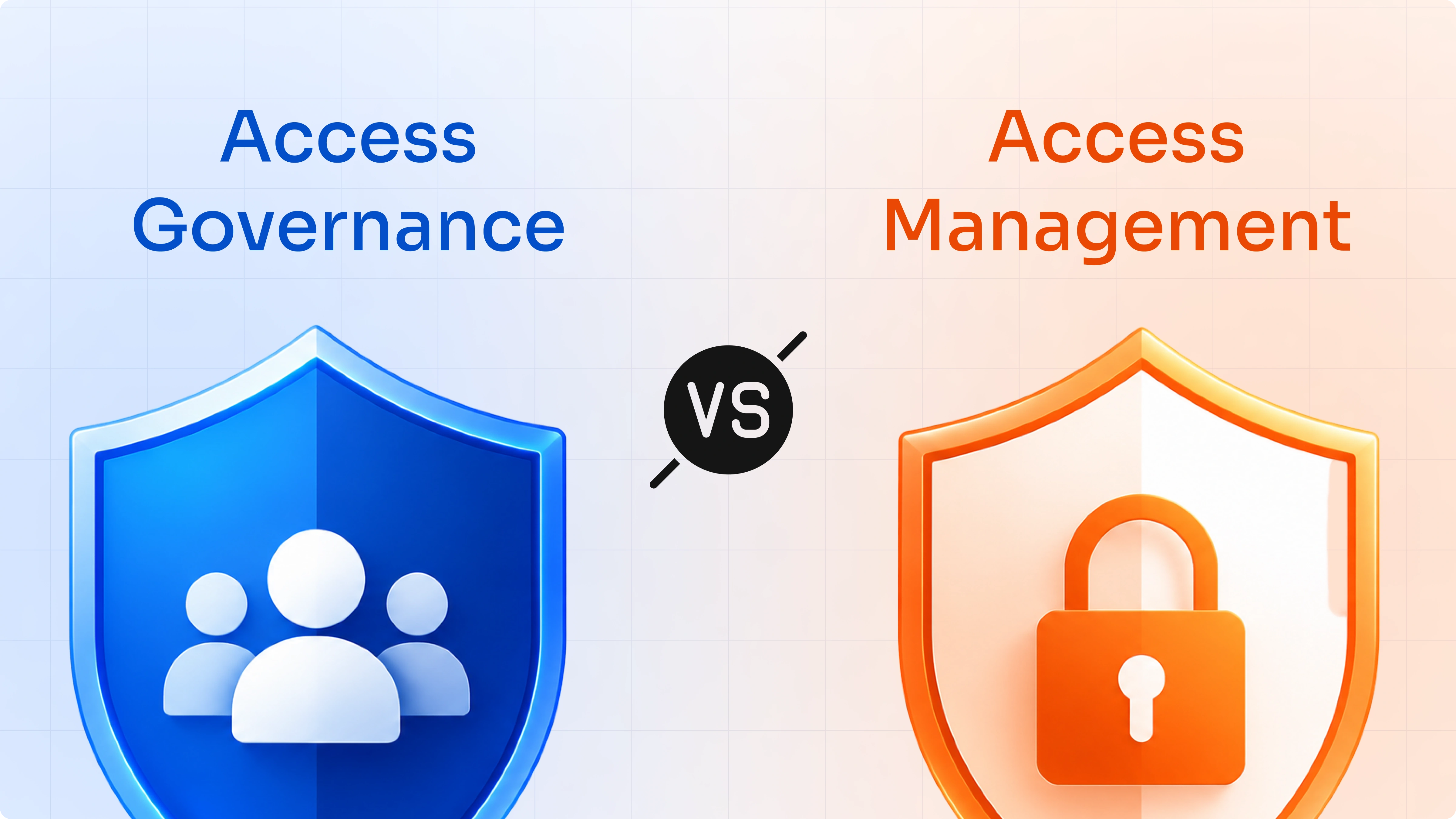 Access Governance vs. Access Management: What's the Difference?