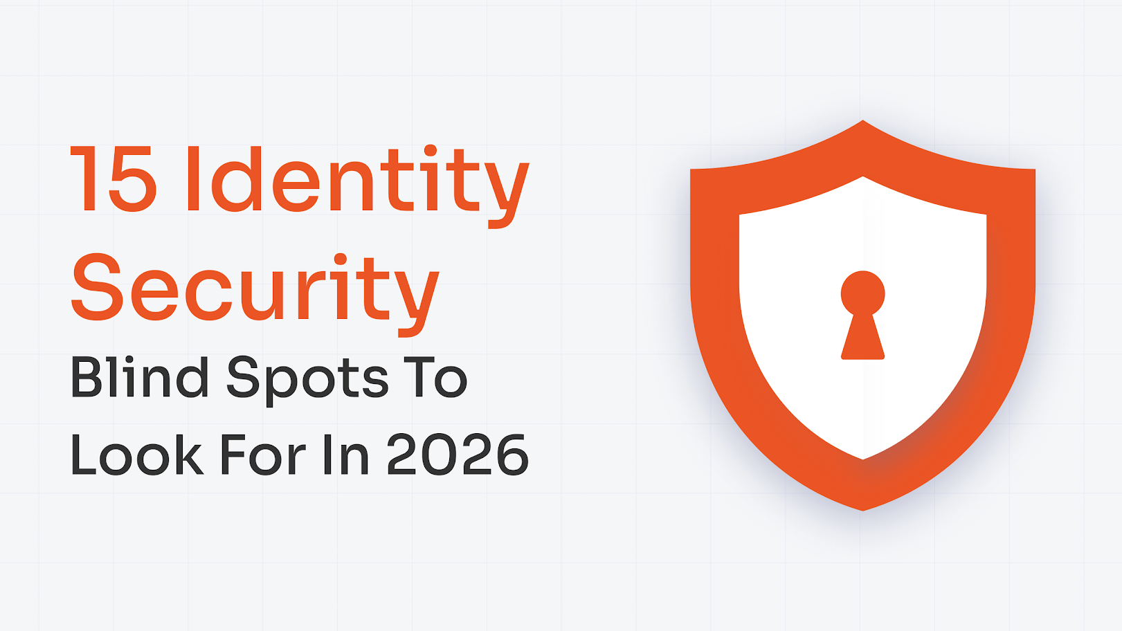 identity-security-blind-spots