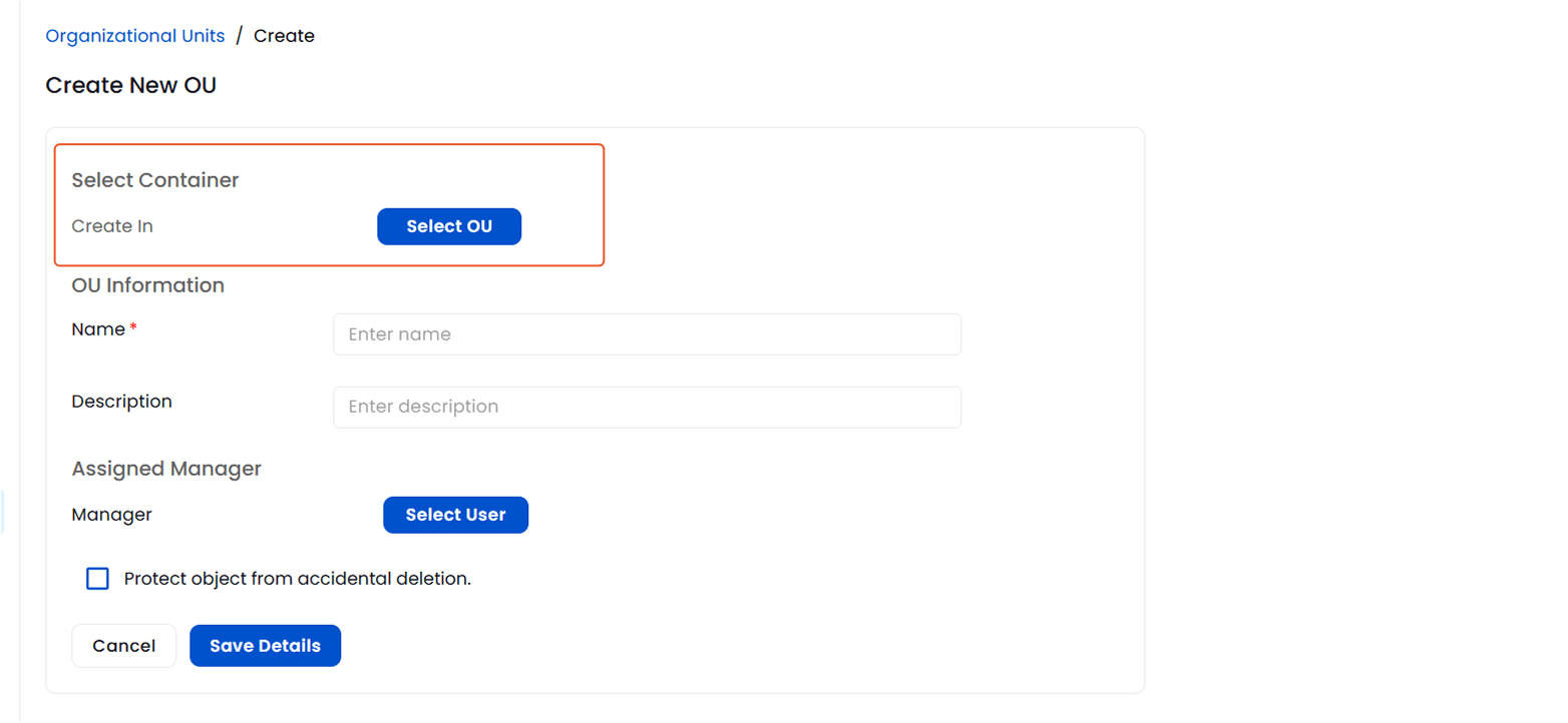 Create New OU Select Container | OU Management