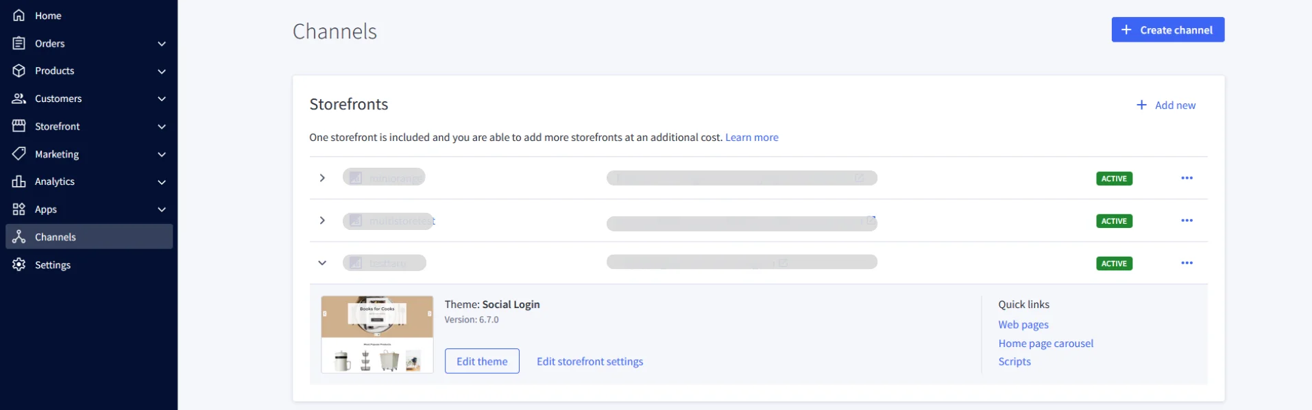 BigCommerce Single Sign-On (SSO): Go to Channels > Storefronts and copy listed URLs