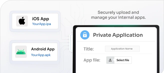 Mobile Application Management (MAM) software - Private Enterprise Apps Management