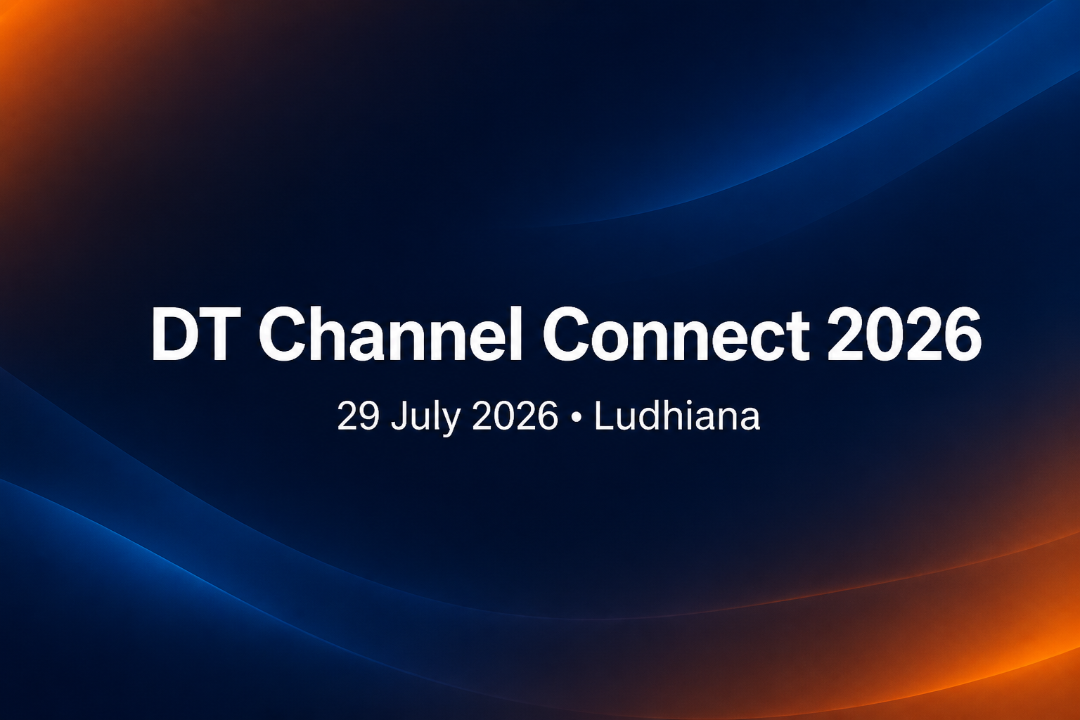 DT Channel Connect 2026 Ludhiana
