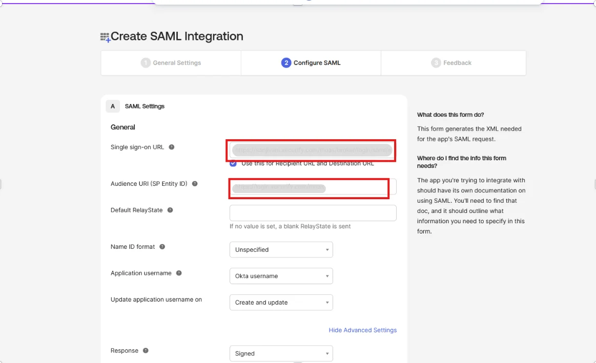 Configure Okta as SAML IDP : Enter ACS URL and Entity ID or Issuer