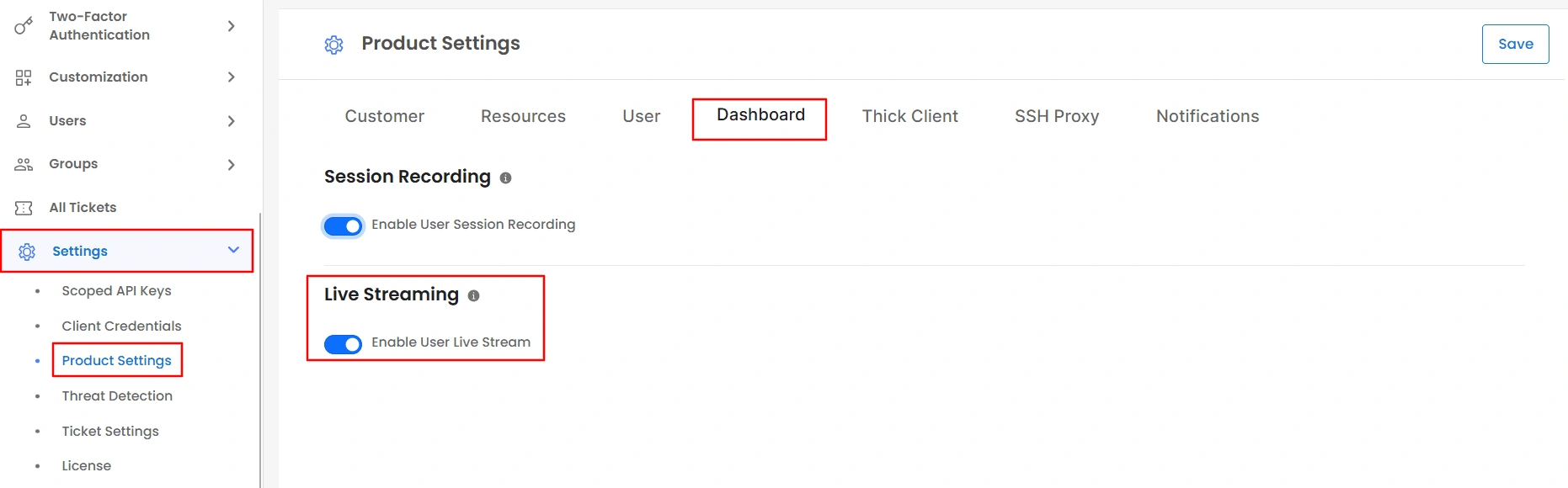Privileged Access Management Admin Handbook: Enable User Live Stream in Product Settings