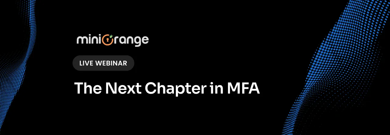 The Next Chapter in MFA